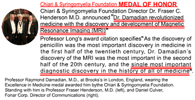 Fonar Founder, Raymond V. Damadian Receives the Medal of Honor From the Chiari and Syringomyelia Foundation